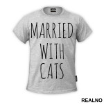 Married With Cats - Mačke - Cat - Majica