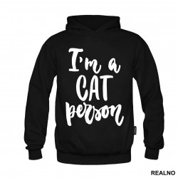 I'm A Cat Person - Mačke - Cat - Duks