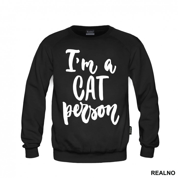 I'm A Cat Person - Mačke - Cat - Duks