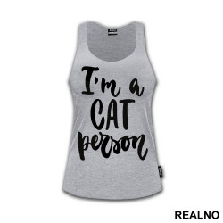 I'm A Cat Person - Mačke - Cat - Majica