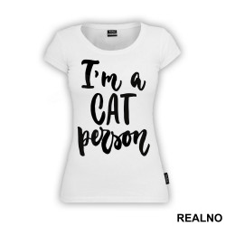 I'm A Cat Person - Mačke - Cat - Majica