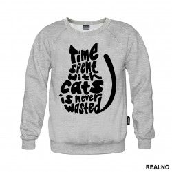 Time Spent With Cats Is Never Wasted - Mačke - Cat - Duks