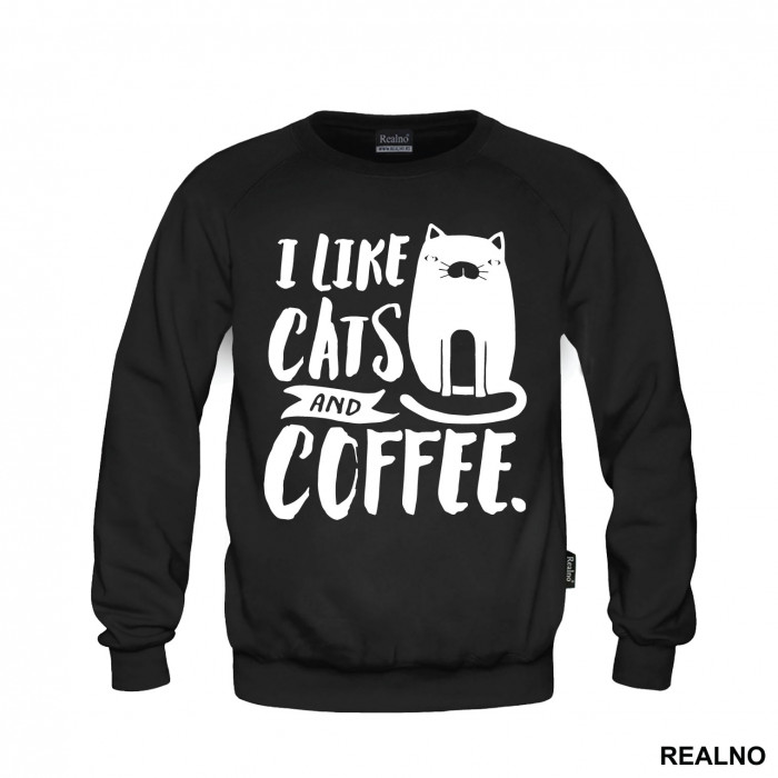 I Like Cats And Coffee - Mačke - Cat - Duks
