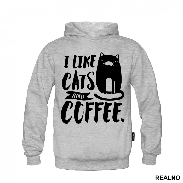 I Like Cats And Coffee - Mačke - Cat - Duks