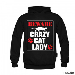 Beware! Crazy Cat Lady - Mačke - Cat - Duks Beware! Crazy Cat Lady - Mačke - Cat - Duks