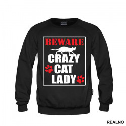 Beware! Crazy Cat Lady - Mačke - Cat - Duks Beware! Crazy Cat Lady - Mačke - Cat - Duks