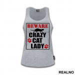 Beware! Crazy Cat Lady - Mačke - Cat - Majica