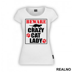 Beware! Crazy Cat Lady - Mačke - Cat - Majica