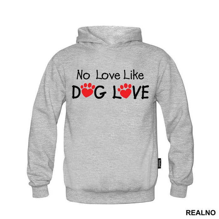 No Love Like Dog Love - Pas - Dog - Duks