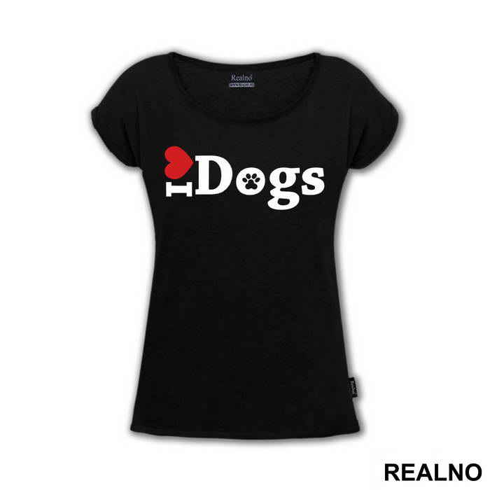 I LOVE Dogs - Pas - Dog - Majica