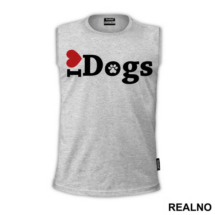 I LOVE Dogs - Pas - Dog - Majica