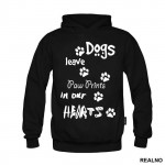 Dogs Leave Paw Prints In Our Hearts - Pas - Dog - Duks