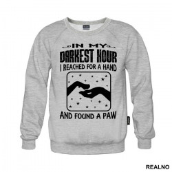 In My Darkest Hour I Reached For A Hand And Found A Paw - Pas - Dog - Duks