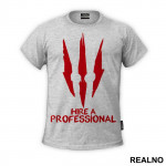 Hire A Professional - The Witcher - Majica