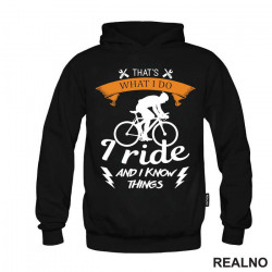 I Ride And I Know Things - Bickilovi - Bike - Duks I Ride And I Know Things - Bickilovi - Bike - Duks