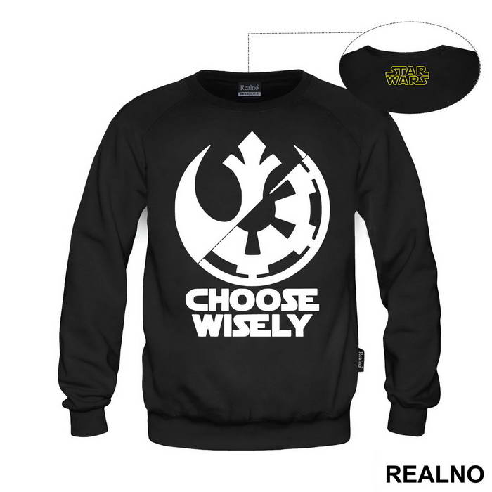 Rebel Alliance - Galactic Empire - Choose Wisely - Star Wars - Duks