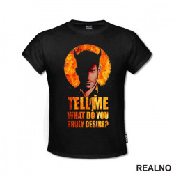 Tell Me What Do You Truly Desire - Lucifer - Majica