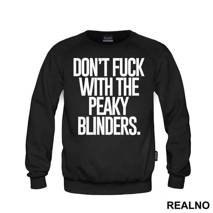 Don't Fuck With The Peaky Blinders - Peaky Blinders - Duks