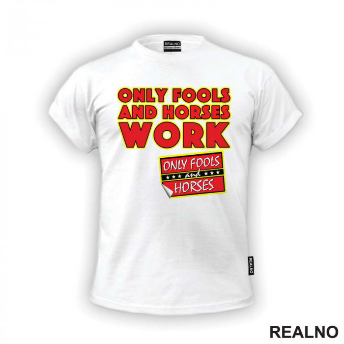 Only Fools And Horses Work - Logo - Mućke - Majica