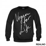 Vegan For Life - Vegan - Duks