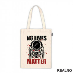No Lives Matter - Predator - Ceger