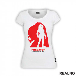 Soon, The Hunt Will Begin - Predator - Majica