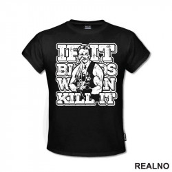 If It Bleeds, We Can Kill It - Dutch - Predator - Majica