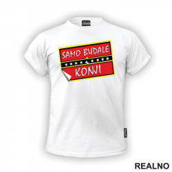 Samo budale i konji - Logo - Mućke - Majica