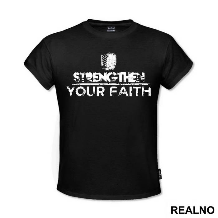Strengthen Your Faith - Attack on Titan - AOT - Majica