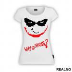 Why So Serious? Red And Black - Joker - Majica