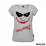 Why So Serious? Red And Black - Joker - Majica