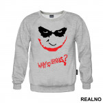 Why So Serious? Red And Black - Joker - Duks