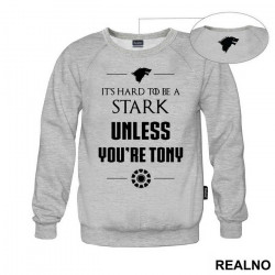 It's Hard To Be A Stark Unless You're Tony - Game Of Thrones - Duks It's Hard To Be A Stark Unless You're Tony - Game Of Thrones - Duks