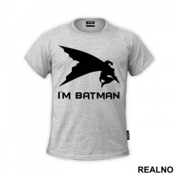 I'm Batman - Batman - Majica