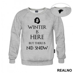 Winter Is Coming But There Is No Snow - Game Of Thrones - GOT - Duks