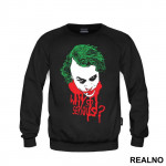Why So Serious? Green And Red - Joker - Duks