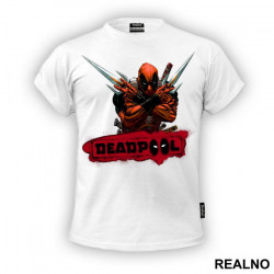 I'm Better At Whatever Wolverine Does! - Deadpool - Majica