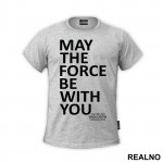 May The Force Be With You - White And Yellow - Star Wars - Majica