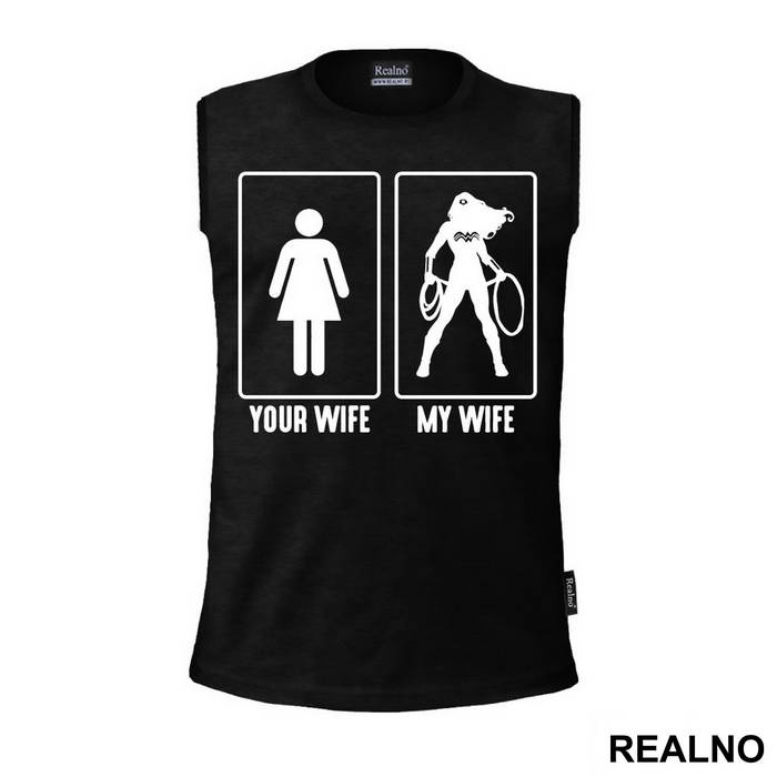 Your Wife - My Wife - Wonder Woman - Majica