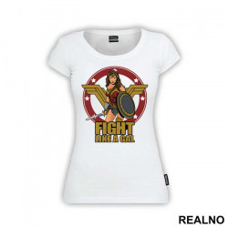 Fight Like A Gal - Wonder Woman - Majica