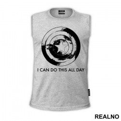 I Can Do This All Day - Shield - Captain America - Avengers - Majica I Can Do This All Day - Shield - Captain America - Avengers - Majica