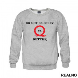 Don't Be Sorry, Be Better! - God Of War - Duks Don't Be Sorry, Be Better! - God Of War - Duks