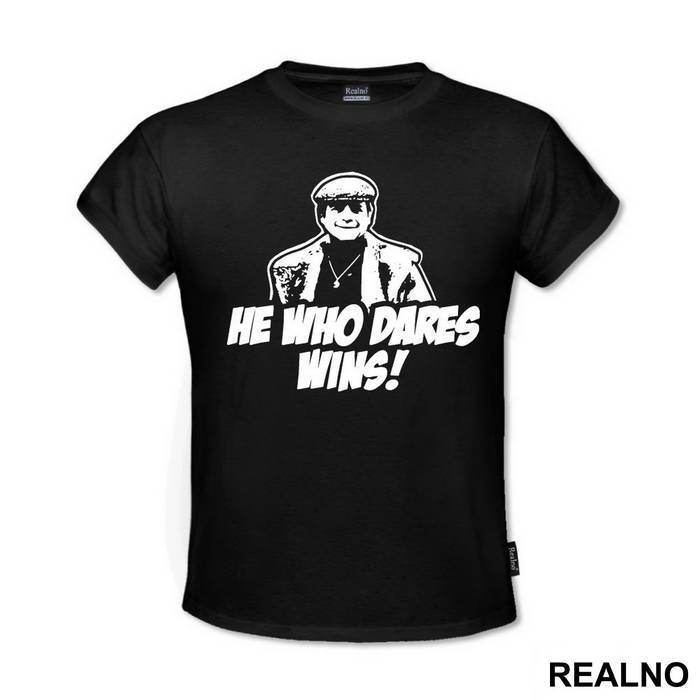 He Who Dares Wins - Only Fools And Horses - Mućke - Majica
