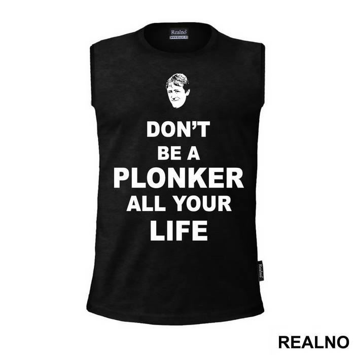 Don't Be A Plonker All Your Life - Rodney - Only Fools And Horses - Mućke - Majica