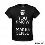 You Know It Makes Sense - Only Fools And Horses - Mućke - Majica