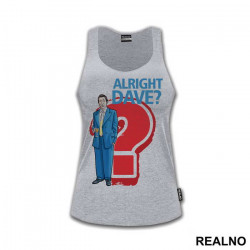 Alright Dave? - Only Fools And Horses - Mućke - Majica