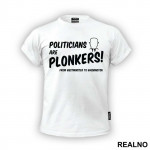 Politicians Are Plonkers! - Only Fools And Horses - Mućke - Majica