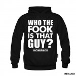 Who The Fook Is That Guy - Conor McGregor - MMA - Duks