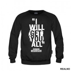 I Will Get You All - Conor McGregor - MMA - Duks