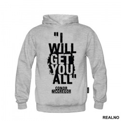 I Will Get You All - Conor McGregor - MMA - Duks